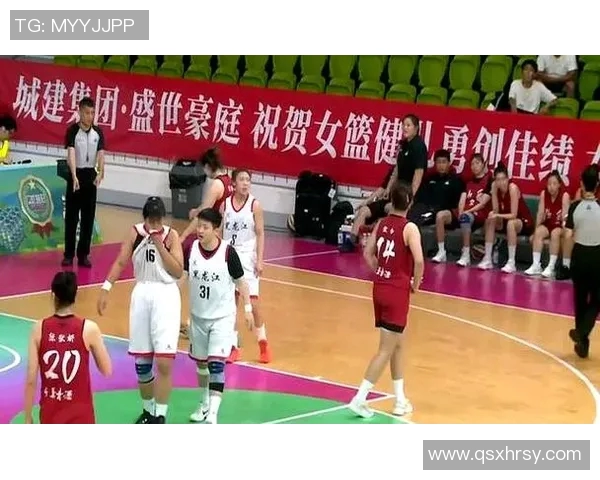 山西女篮对阵黑龙江女篮精彩对决展现巾帼风采与篮球魅力